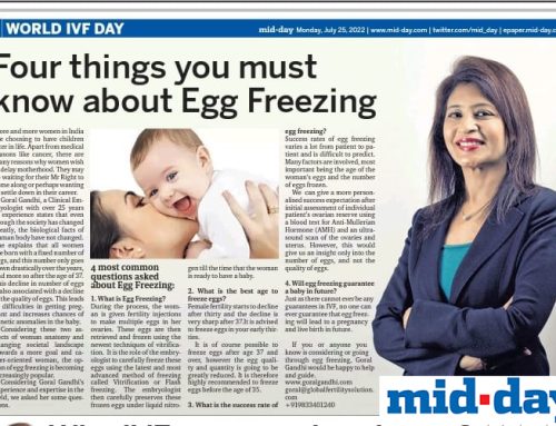 Four things you must know about Egg Freezing